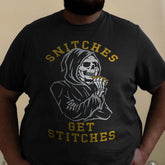 Snnitches Get Stitches T-Shirt